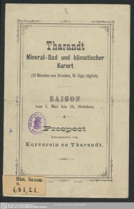 Tharandt Mineral-Bad und klimatischer Kurort : 30 Minuten von Dresden, 18 Züge täglich; Saison von 1. Mai bis 15. October; Prospect