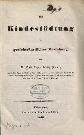 Die Kindestödtung in gerichtsärztlicher Beziehung