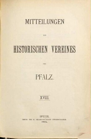 Mitteilungen des Historischen Vereins der Pfalz. 18. 1894