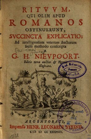 Rituum, qui olim apud Romanos obtinuerunt, succincta explicatio : ad intelligentiam veterum auctorum facili methodo conscripta