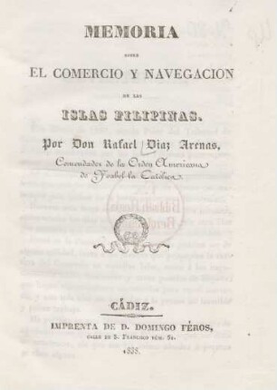 Memoria Sobre El Comercio Y Navegacion De Las Islas Filipinas