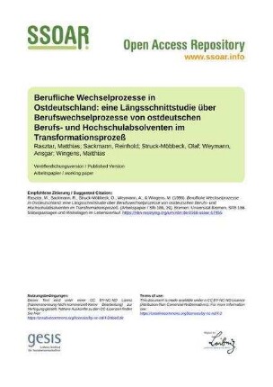 Berufliche Wechselprozesse in Ostdeutschland: eine Längsschnittstudie über Berufswechselprozesse von ostdeutschen Berufs- und Hochschulabsolventen im Transformationsprozeß
