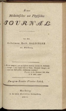 Neues Medicinisches und Physisches Journal.[...]Zweyten Bandes Viertes Stück.