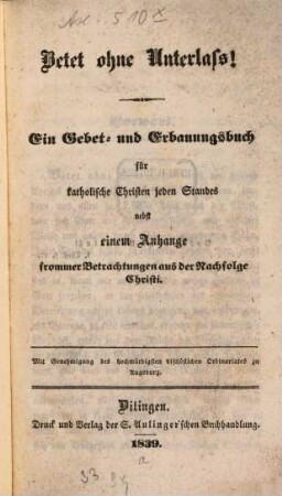 Betet ohne Unterlass : Ein Gebet- und Erbauungsbuch