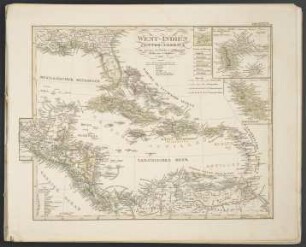 West-Indien und Centro-America [Hand-Atlas über alle Theile der Erde nach dem neuesten Zustande und über das Weltgebäude]