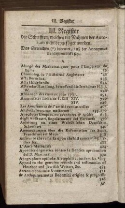 III. Register der Schrifften, welchen die Nahmen der Autorum nicht beygefüget worden.