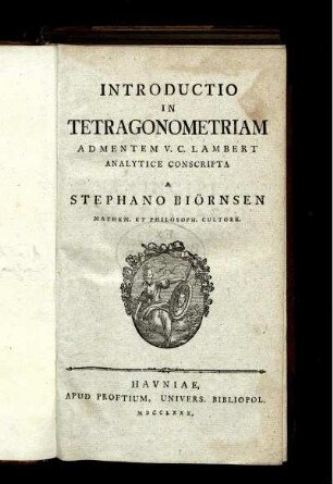 Introductio In Tetragonometriam Ad Mentem V. C. Lambert Analytice Conscripta