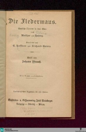 Die Fledermaus : komische Operette in drei Akten; nach Mailhac und Halevy