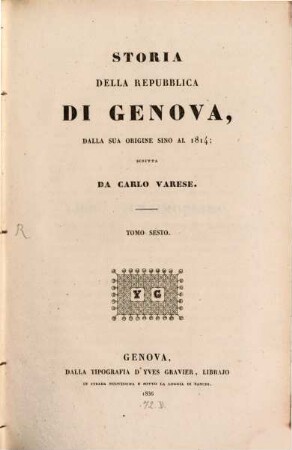 Storia della repubblica di Genova, dalla sua origine sino al 1814, 6