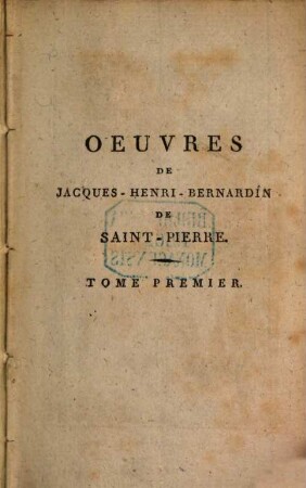 Oeuvres De Jacques-Henri-Bernardin De Saint-Pierre. 1, Etudes De La Nature ; 1