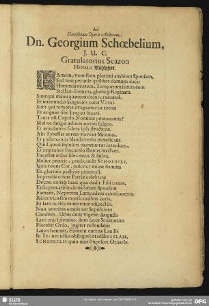 Ad Clarissimum Operis Auctorem Dn. Georgium Schoebelium, J. U. C. Gratulatorius Scazon Henrici Mühlpfort