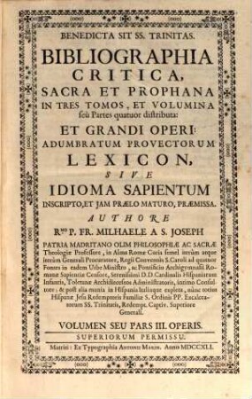 Bibliographia critica, sacra et prophana : in tres tomos et volumina seu partes quatuor distributa .... 3