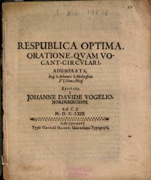 Respublica Optima : Oratione, Quam Vocant Circulari, Adumbrata