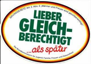 Öffentlichkeitsarbeit des Bundesfrauen-Ministeriums zur Gleichstellungspolitik
