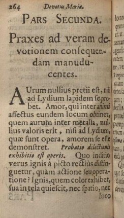 Pars secunda. Praxes ad veram devotionem consequendam manuducentes.