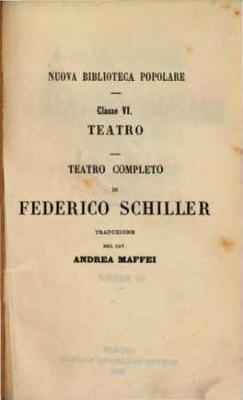 Teatro completo di Federico Schiller : Traduzione del Cavaliere Andrea Maffei, 3