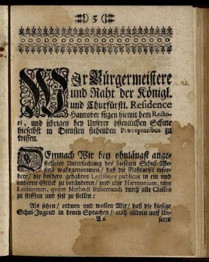Wir Bürgermeistere und Rath der Königl. und Churfürstl. Residence Hannover ...