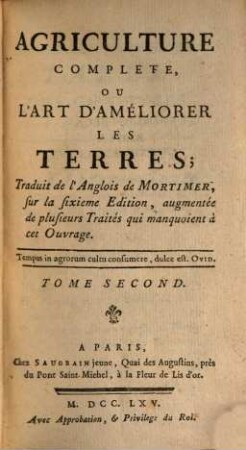 Agriculture Complete, Ou L'Art D'Améliorer Les Terres, Tome Second