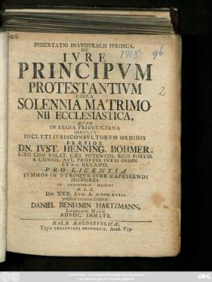 Dissertatio Inavgvralis Ivridica De Ivre Principvm Protestantivm Circa Solennia Matrimonii Ecclesiastica