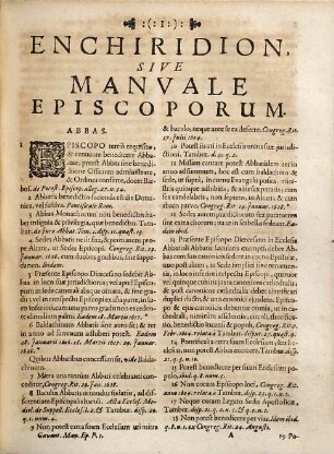 Enchiridion, Sev Manuale Episcoporvm Pro Decretis in Visitatione & Synodo de quacunque re condendis : in duas partes divisum, Pars Prima. In qua Decreta Concilii Tridentini, Bullarij Pontificij, Sacrarum Congregationum Romanarum, Conciliorum septem Provincialium Mediolanensium, ... continentur