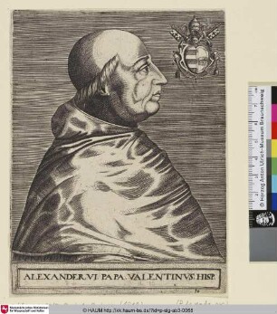 Alexander VI. Papa Valentinus Hisp. [Papst Alexander VI.]