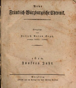 Neue fränkisch-würzburgische Chronik. 5, 5. 1810
