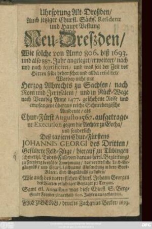 Uhrsprung Alt-Dreßden/ Auch jetziger Churfl. Sächs. Residenz und HauptVestung Neu-Dreßden