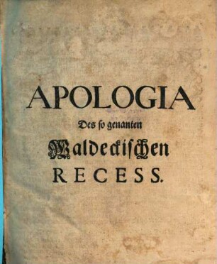 Apologia Des so genanten Waldeckischen Recess