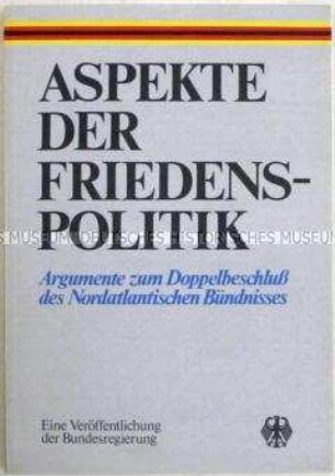Informationsschrift des Presse- und Informationsamtes der Bundesregierung zum NATO-Doppelbeschluss - Sachkonvolut