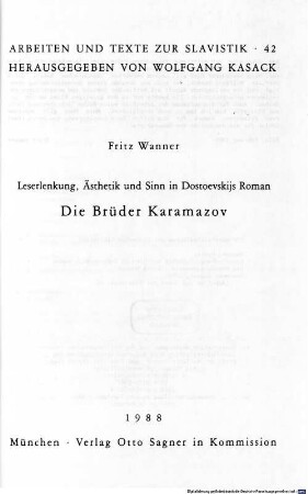 Leserlenkung, Ästhetik und Sinn in Dostoevskijs Roman Die Brüder Karamazov