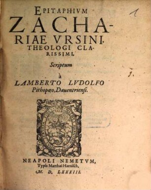 Epitaphium Zachariae Ursini, theologi clarissimi