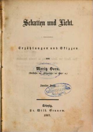 Schatten und Licht : Erzählungen und Skizzen von Moritz Horn. 2