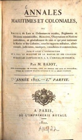 Annales maritimes et coloniales. Partie 1. [7]. 1822