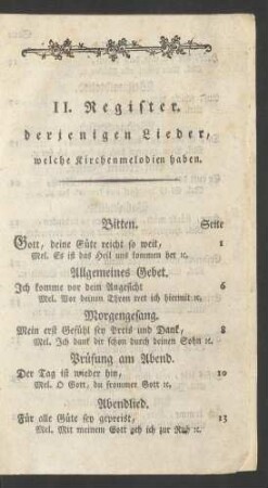 II. Register derjenigen Lieder, welche Kirchenmelodien haben