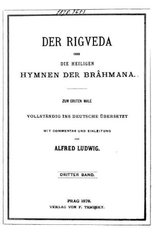 Bd. 3: Die Mantralitteratur und das Alte Indien : als Einleitung zur Uebersetzung des Rigveda