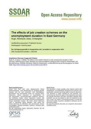 The effects of job creation schemes on the unemployment duration in East Germany