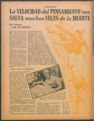 La velocidad del pensamiento nos salva muchas veces de la muerte : Nos asegura Luis Raymonde