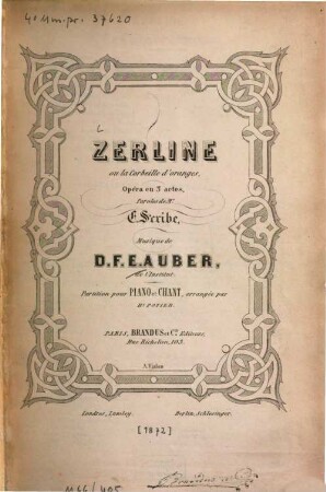 Zerline : ou la corbeille d'oranges ; opéra en 3 actes ; paroles de E. Scribe