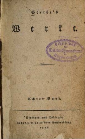 Goethe's Werke : [in 20 Bänden], 8. Claudine von Villa Bella. Erwin und Elmire [u.a.]