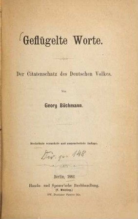 Geflügelte Worte : der Citatenschatz des deutschen Volkes