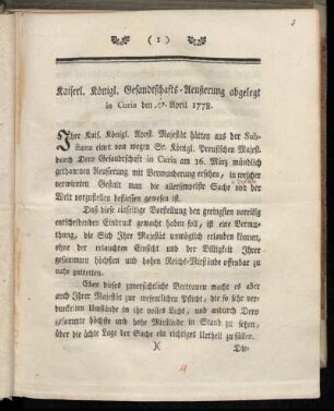 Kaiserl. Königl. Gesandtschafts-Aeußerung abgelegt in Curia den April 1778