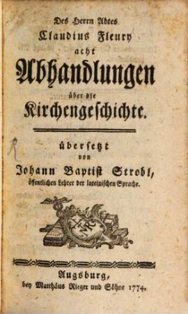 Acht Abhandlungen des Claude Fleury über die Kirchengeschichte