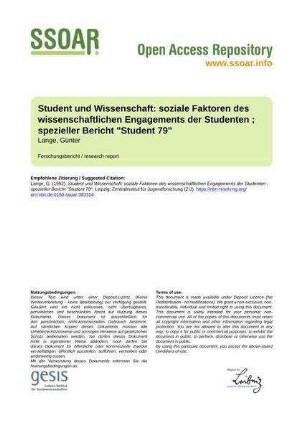 Student und Wissenschaft: soziale Faktoren des wissenschaftlichen Engagements der Studenten ; spezieller Bericht "Student 79"