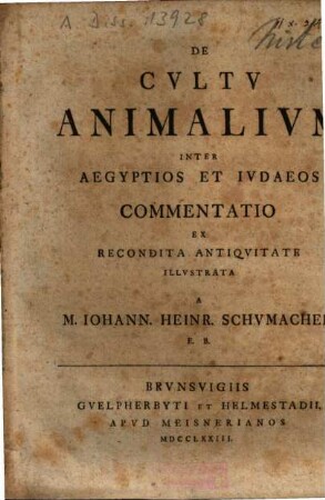 De Cultu Animalium Inter Aegyptios Et Iudaeos Commentatio : Ex Recondita Antiquitate Illustrata