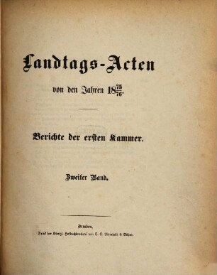 Landtags-Akten. Berichte der 1. Kammer. 1875/76, Bd. 2