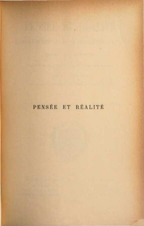 Pensée et réalité : essai d'une réforme de la philosophie critique
