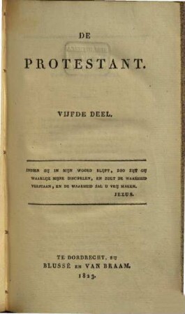 De protestant : tijdschrift voor de evangelische Christenheid in het Koningrijk der Nederlanden, 5. 1823