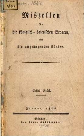 Miszellen für die königlich-baierischen Staaten und die angränzenden Länder. 1806, Nr. 1 - 3