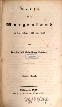 Reise in das Morgenland in den Jahren 1836 und 1837. 2
