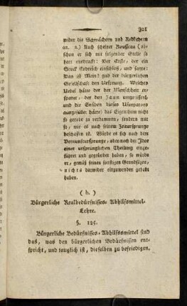 301-328, (b.) Bürgerliche Realbedürfnisses-Abhilfsmittel-Lehre: §§. 125.-138.